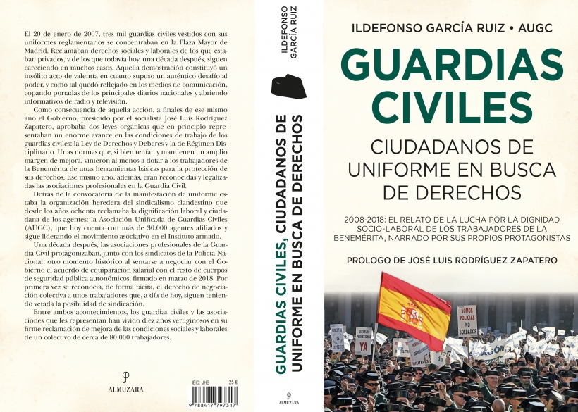 Cubierta de 'Guardias Civiles, ciudadanos uniformados en busca de derechos'. Cubierta de 'Guardias Civiles, ciudadanos uniformados en busca de derechos'.